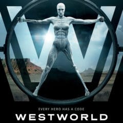 Westworld – Your New TV Obsession